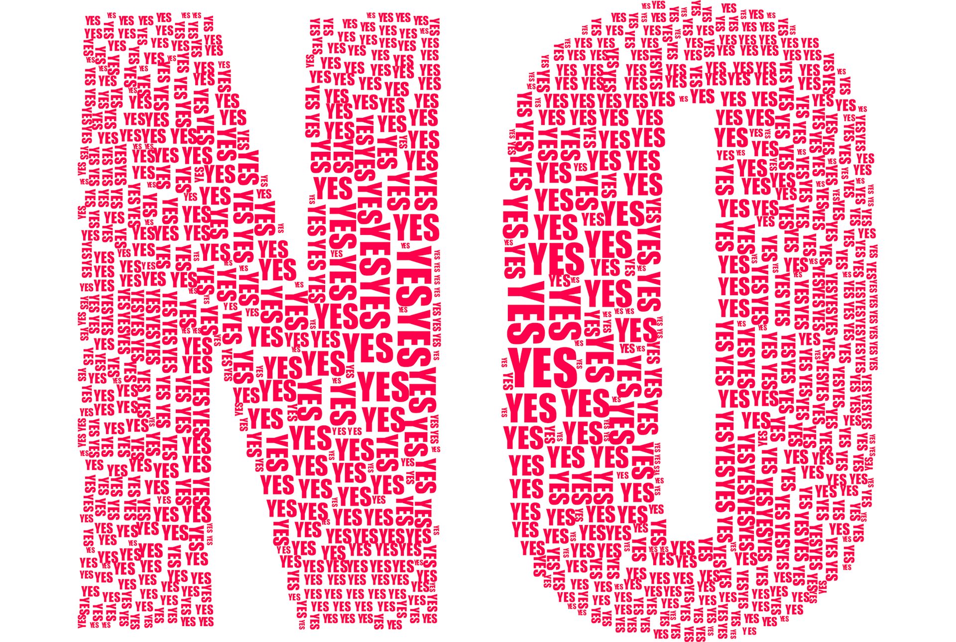 Le mot No en gros texte rose et en petit pour former le texte, le mot yes. Pour définir l'article apprendre à dire non, d'Ashtangi Nomad